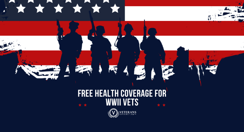 Free Health Coverage for WWII Vets