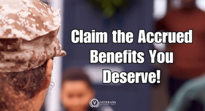 claim the accrued benefits you deserve